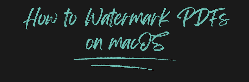How to add Watermarks to PDF Documents on macOS in bulk?​​